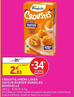 Intermarché Hyper Croustis apéro lover saveur burger surgelés bonduelle offre