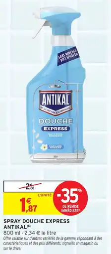 Intermarché Hyper Spray douche express antikal offre