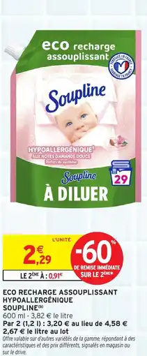 Intermarché Hyper Eco recharge assouplissant hypoallergénique soupline offre