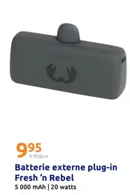 Action Batterie externe plug-in fresh 'n rebel offre