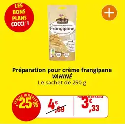 Coccinelle Supermarché Préparation pour crème frangipane vahiné offre
