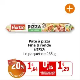 Coccinelle Supermarché Pâte à pizza fine & ronde herta offre