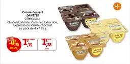 Coccinelle Supermarché Crème dessert danette offre