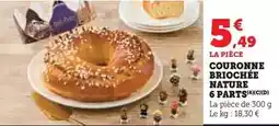 Super U Couronne briochée nature 6 parts offre