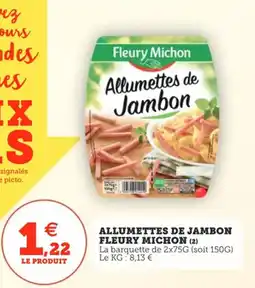 Utile Allumettes de jambon fleury michon offre