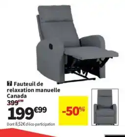 Conforama Fauteuil de relaxation manuelle Canada offre