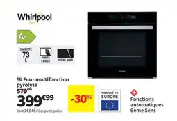 Conforama WHIRLPOOL Four multifonction pyrolyse offre
