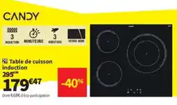 Conforama CANDY Table de cuisson induction offre
