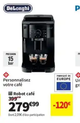 Conforama DELONGHI Robot café offre