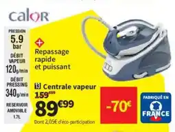 Conforama CALOR Centrale vapeur offre