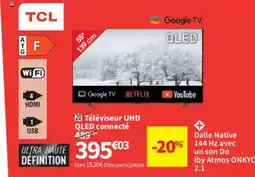 Conforama TCL Téléviseur UHD QLED connecté offre