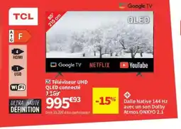 Conforama TCL Téléviseur UHD QLED connecté offre