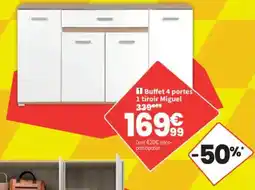 Conforama Buffet 4 portes 1 tiroir Miguel offre