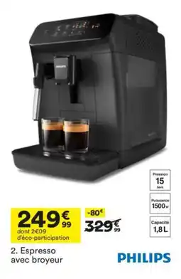 BUT PHILIPS Espresso avec broyeur offre