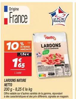 Netto NETTO Lardons nature offre