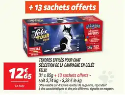 Netto FELIXTendres effilés pour chat sélection de la campagne en gelée offre