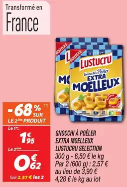 Netto LUSTUCRU Gnocchi à poêler extra moelleux offre