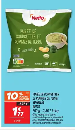 Netto NETTO Purée de courgettes et pommes de terre surgelée offre