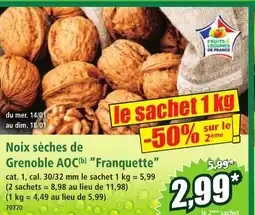 Norma Noix sèches de Grenoble AOC Franquette offre