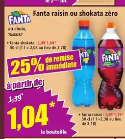 Norma FANTA raisin ou shokata zéro offre