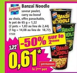 Norma LUSTUCRU Banzai Noodle offre