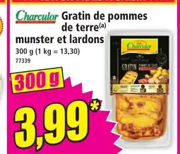 Norma CHARCULOR Gratin de pommes de terre munster et lardons offre