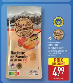 ALDI PAYS GOURMAND Raclette de savoie igp offre