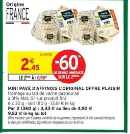 Intermarché Contact Mini pavé d'affinois l'original offre plaisir offre
