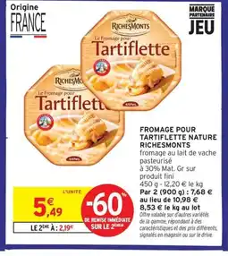 Intermarché Contact RICHESMONTS Fromage pour tartiflette nature offre