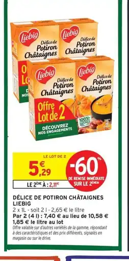 Intermarché Contact LIEBIG Délice de potiron châtaignes offre