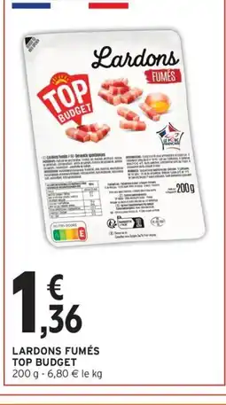 Intermarché Contact TOP BUDGET Lardons fumés offre