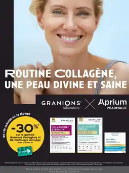 Aprium Pharmacie Sur la gamme granions collagène et dermatologie anti-age offre
