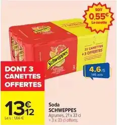 Carrefour Drive Schweppes - soda offre