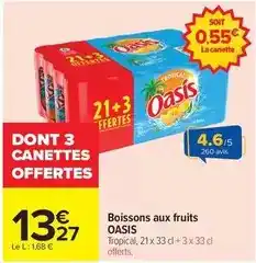 Carrefour Drive Oasis - boissons aux fruits offre