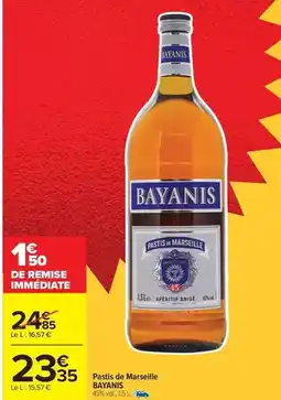 Carrefour Drive Bayanis - pastis de marseille offre
