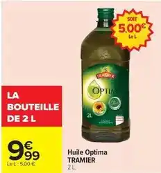Carrefour Drive Tramier - huile optima offre