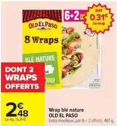 Carrefour Drive Old el paso - wrap blé nature offre