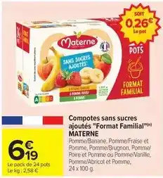 Carrefour Drive Materne - compotes sans sucres ajoutés format familial offre