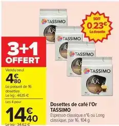 Carrefour Drive Tassimo - dosettes de café l'or offre