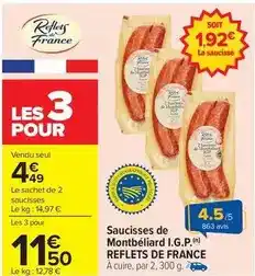 Carrefour Drive Reflets de france - saucisses de montbéliard i.g.p offre