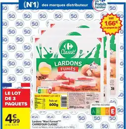 Carrefour Drive Carrefour - lardons maxi formats offre
