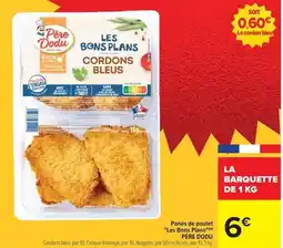 Carrefour Drive Père dodu - panés de poulet les bons plans offre