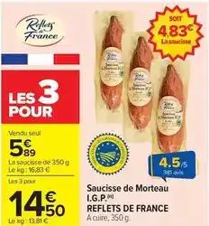 Carrefour Drive Reflets de france - saucisse de morteau i.g.p offre