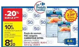 Carrefour Drive Carrefour - pavés de saumon foc congelés offre