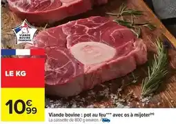 Carrefour Drive Viande bovine: pot au feu avec os à mijoter offre