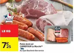 Carrefour Drive Carrefour - potée demi-sel offre