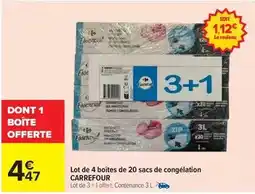 Carrefour Drive Carrefour - lot de 4 boîtes de 20 sacs de congélation offre