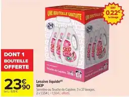 Carrefour Drive Skip - lessive liquide offre
