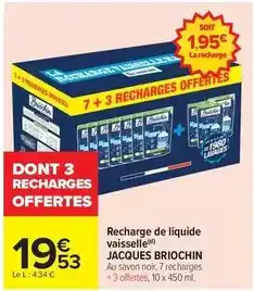 Carrefour Drive Jacques briochin - recharge de liquide vaisselle offre