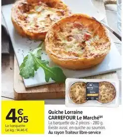 Carrefour Market Carrefour - quiche lorraine le marché offre